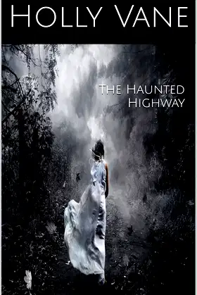 The Haunted Highway (The Ghost Files Book 1) poster