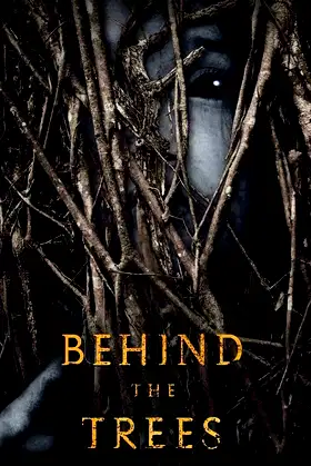 Behind the Trees poster