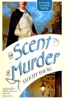 The Scent of Murder (Dr Dody McCleland Mysteries Book 3) poster
