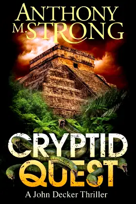 Cryptid Quest: A Supernatural Thriller (John Decker Supernatural Thrillers) poster