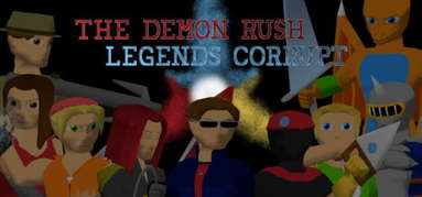 The Demon Rush: Legends Corrupt capsule