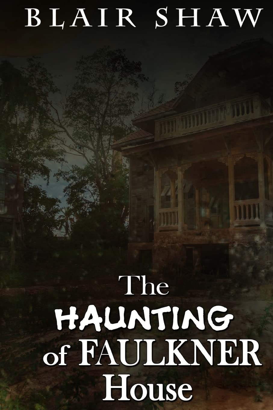 The Haunting of Faulkner House poster