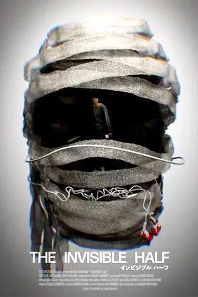 The Invisible Half poster