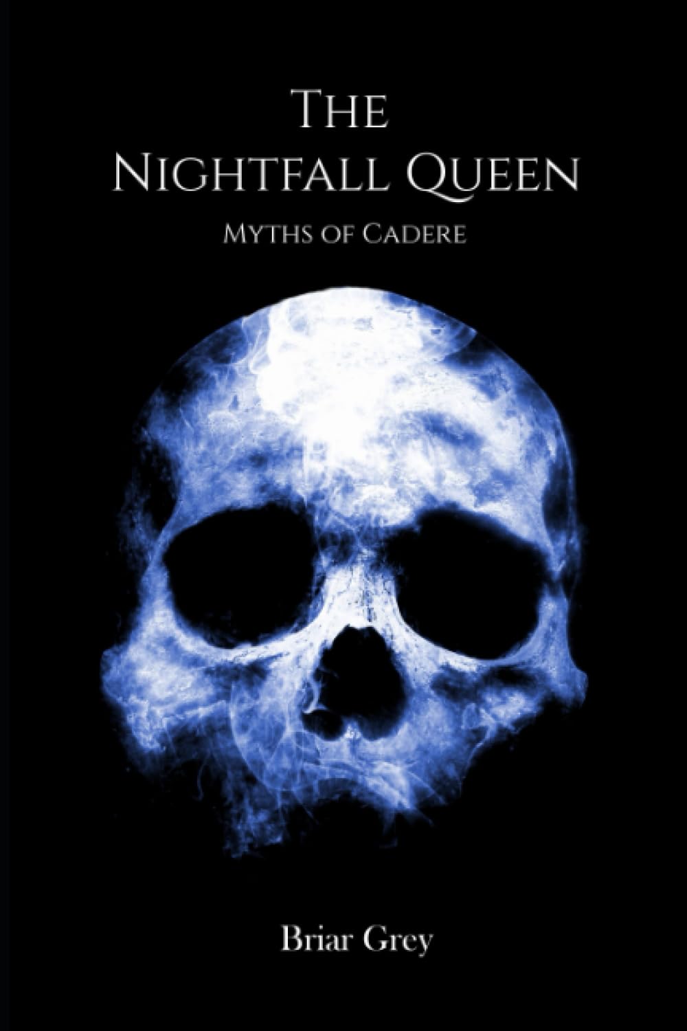 The Nightfall Queen (Myths of Cadere) poster