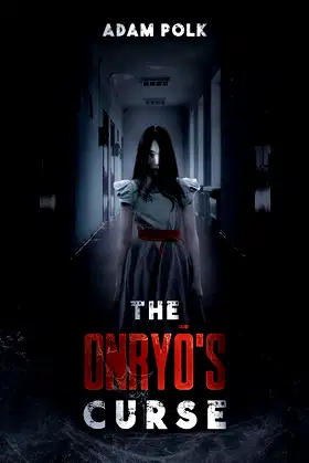 The Onryō's Curse poster
