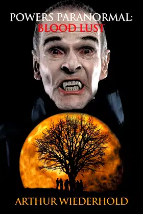 Powers Paranormal: Blood Lust poster