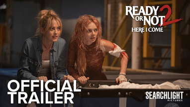READY OR NOT 2: HERE I COME | Official Trailer | Searchlight Pictures poster