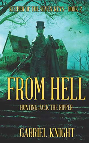 From Hell: Hunting Jack the Ripper (Keeper of the Seven Keys) poster