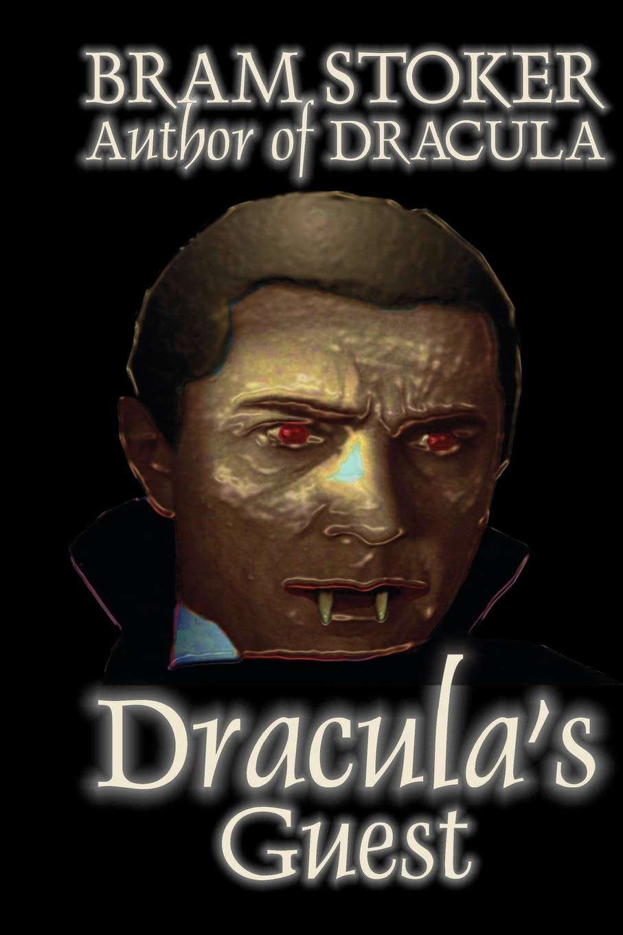 Dracula's Guest by Bram Stoker, Fiction, Horror, Short Stories poster