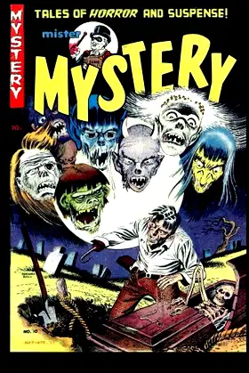 Mister Mystery #10: Golden Age Horror-Suspense! poster