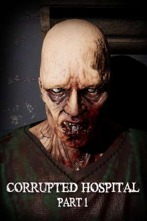 Corrupted Hospital : Part1 poster