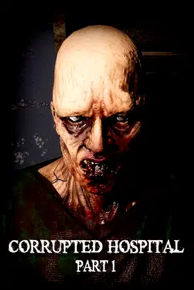 Corrupted Hospital : Part1 poster