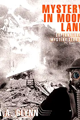 Mystery in Moon Lane: Supernatural Mystery Stories poster