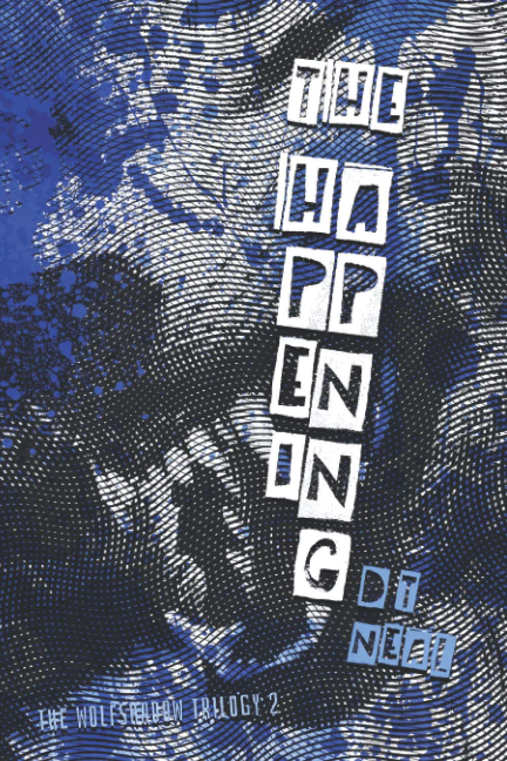 The Happening (The Wolfshadow Trilogy) poster