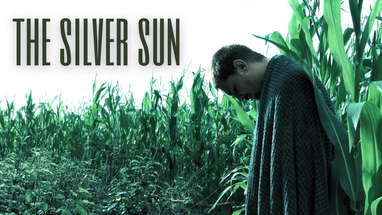 The Silver Sun - Short Apocalyptic Film poster