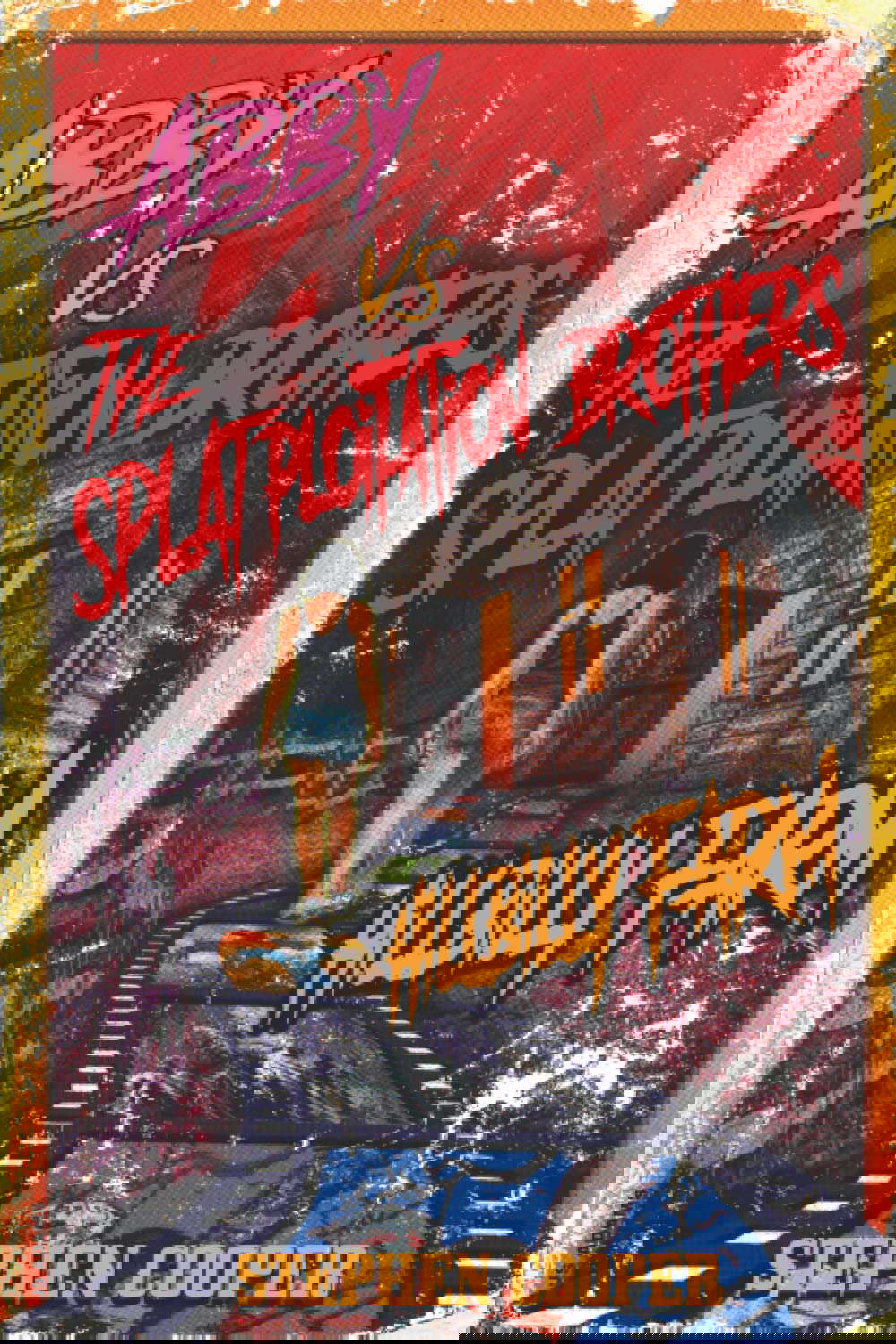 Abby Vs The Splatploitation Brothers: Hillbilly Farm poster