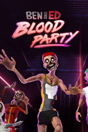 Ben and Ed - Blood Party poster
