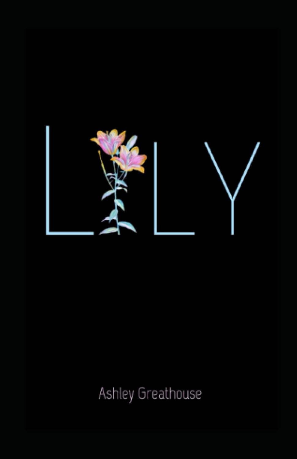 Lily (The Green Thorns Series) poster