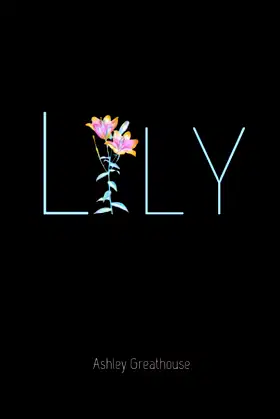 Lily (The Green Thorns Series) poster