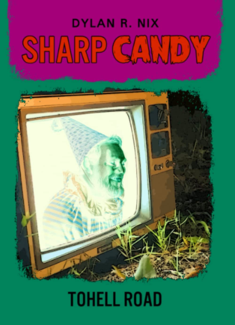 Tohell Road: Sharp Candy poster