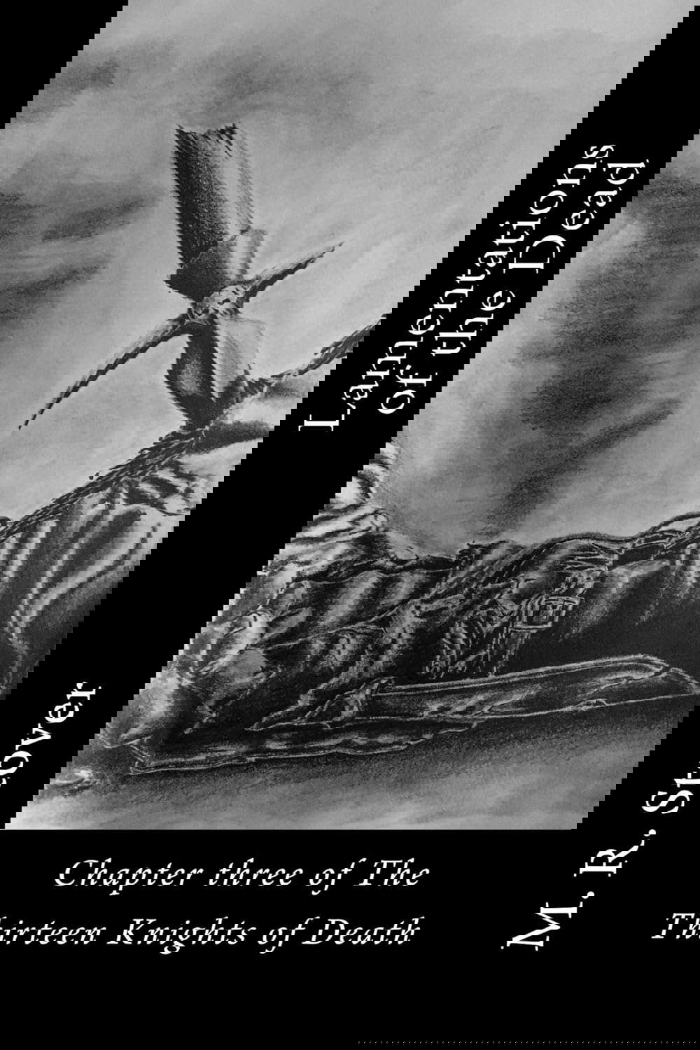 Lamentations of the Dead: Chapter Three of The Thirteen Knights of Death poster