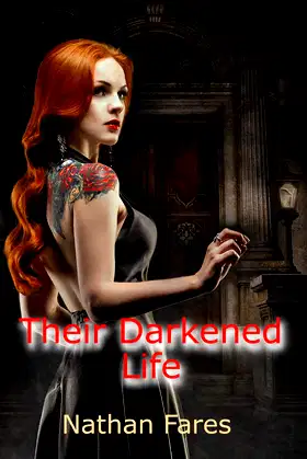 Their Darkened Life poster