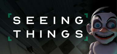 SEEING THINGS capsule
