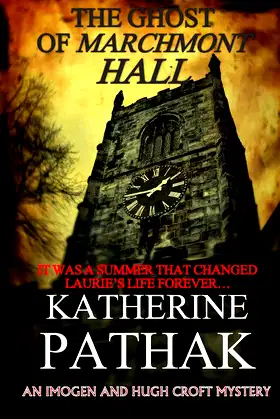 The Ghost Of Marchmont Hall (The Imogen And Hugh Croft Mysteries) poster