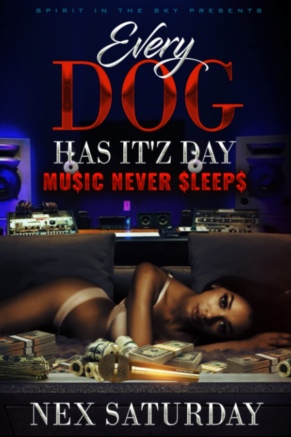 Every Dog Has It'z Day: Music Never Sleeps poster