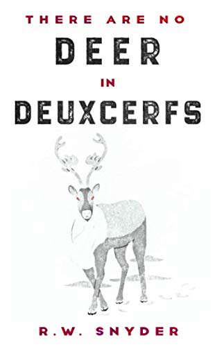 There are no Deer in Deuxcerfs (PhantasmagoriaVerse) poster