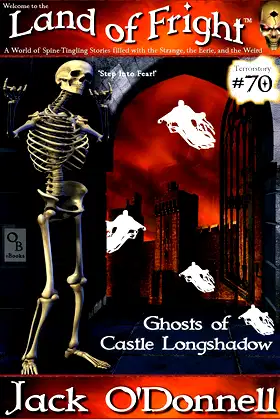 Ghosts of Castle LongShadow (Land of Fright Book 70) poster