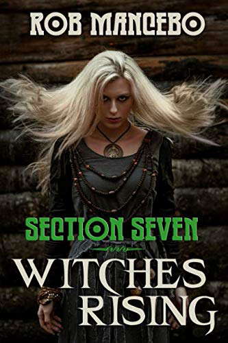 Witches Rising: Section Seven poster