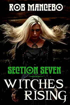 Witches Rising: Section Seven poster