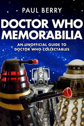 Doctor Who Memorabilia: An Unofficial Guide to Doctor Who Collectables poster