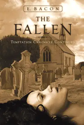 The Fallen: Temptation Chronicle Continued poster