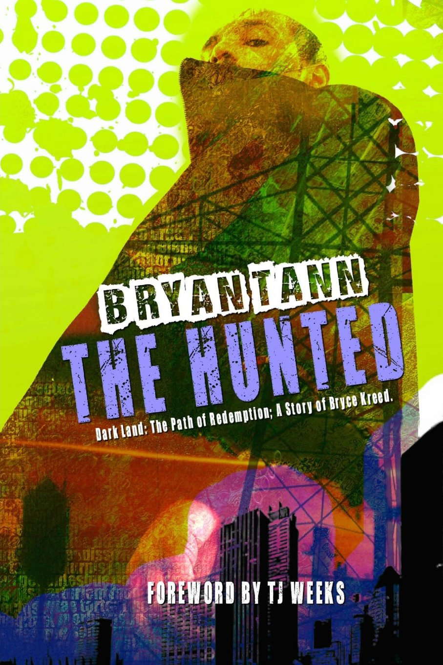 A Story of Bryce Kreed: The Hunted: Dark Lands (The Path of Redemption) poster