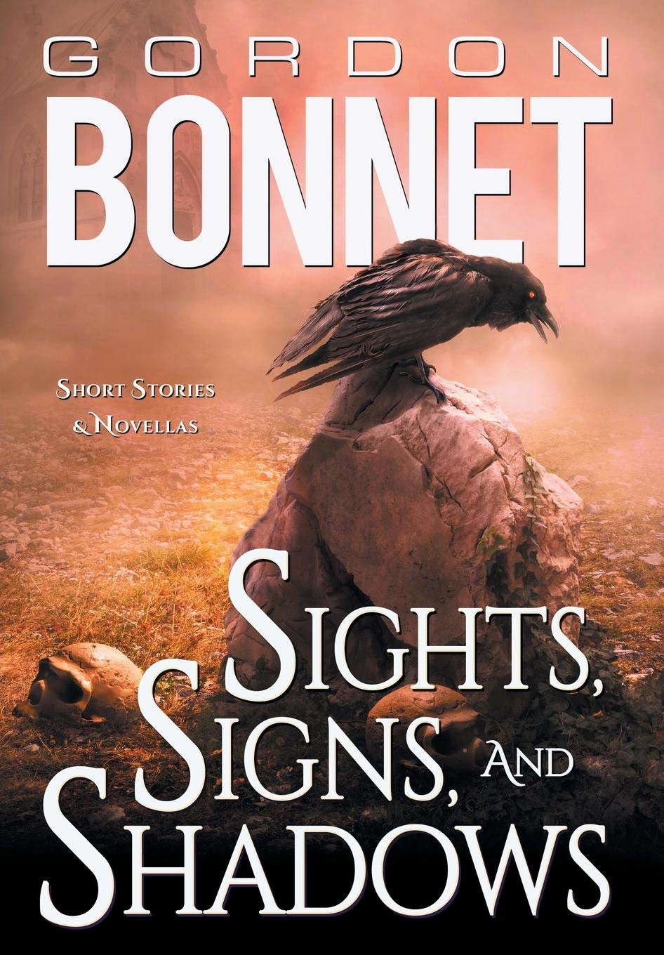 Sights, Signs, and Shadows: Short Stories & Novellas poster