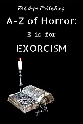 E is for Exorcism (A to Z of Horror) poster