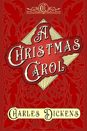 A Christmas Carol;With Appreciations and Criticisms By G. K. Chesterton poster