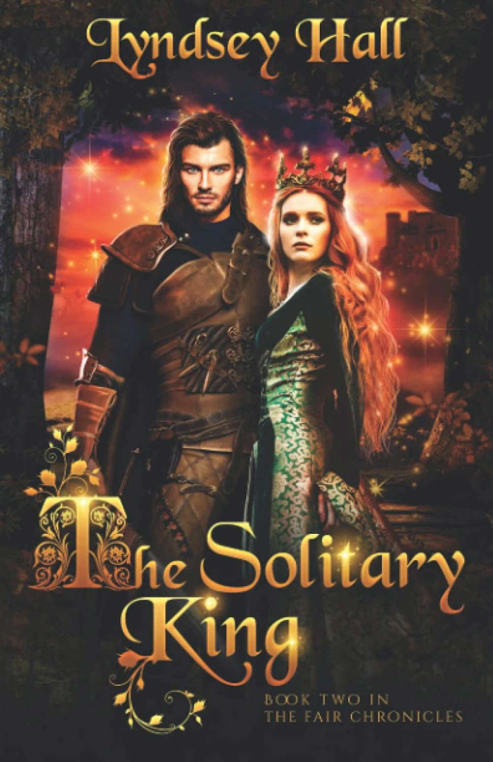 The Solitary King: A Dark Young Adult Fantasy (The Fair Chronicles) poster