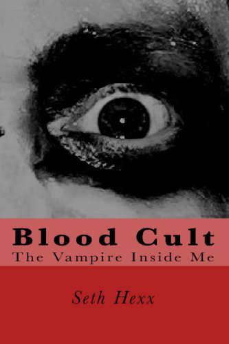 Blood Cult: The Vampire Inside Me poster