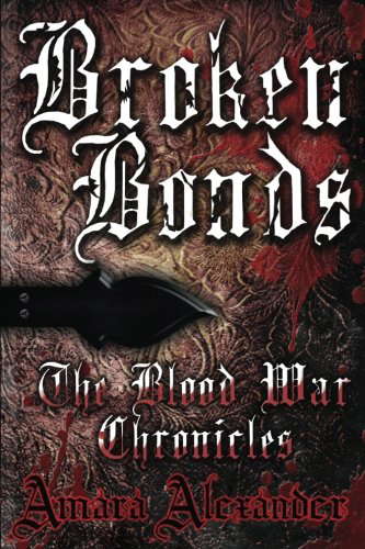 Broken Bonds: The Blood War Chronicles poster