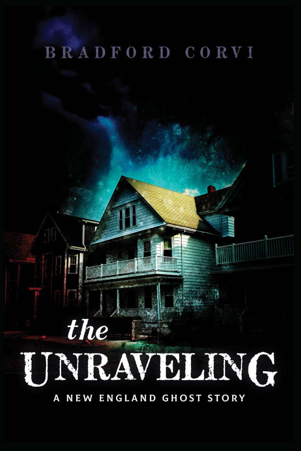The Unraveling: A New England Ghost Story poster