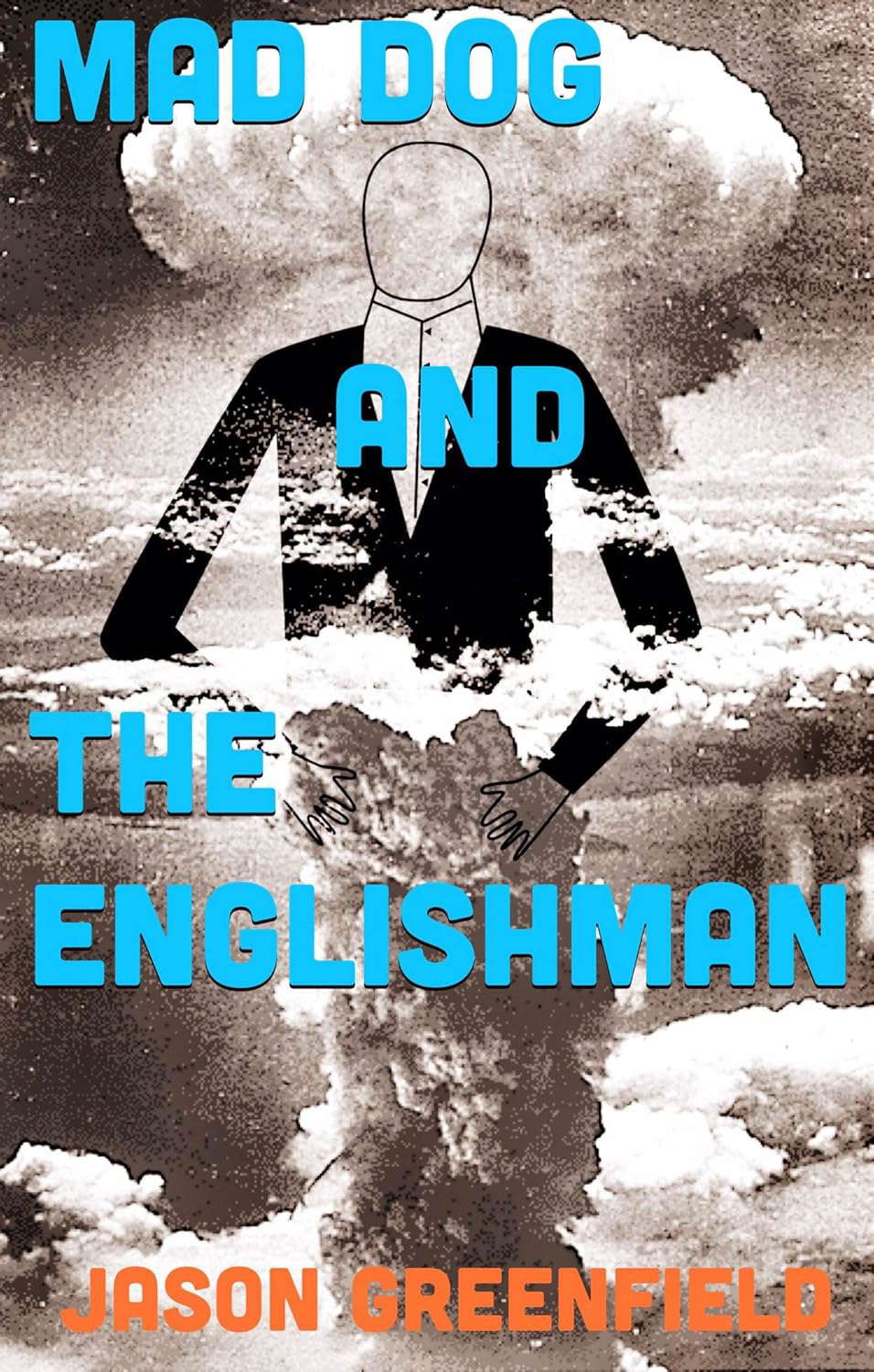 Mad Dog and The Englishman (Ethereals Book 1) poster