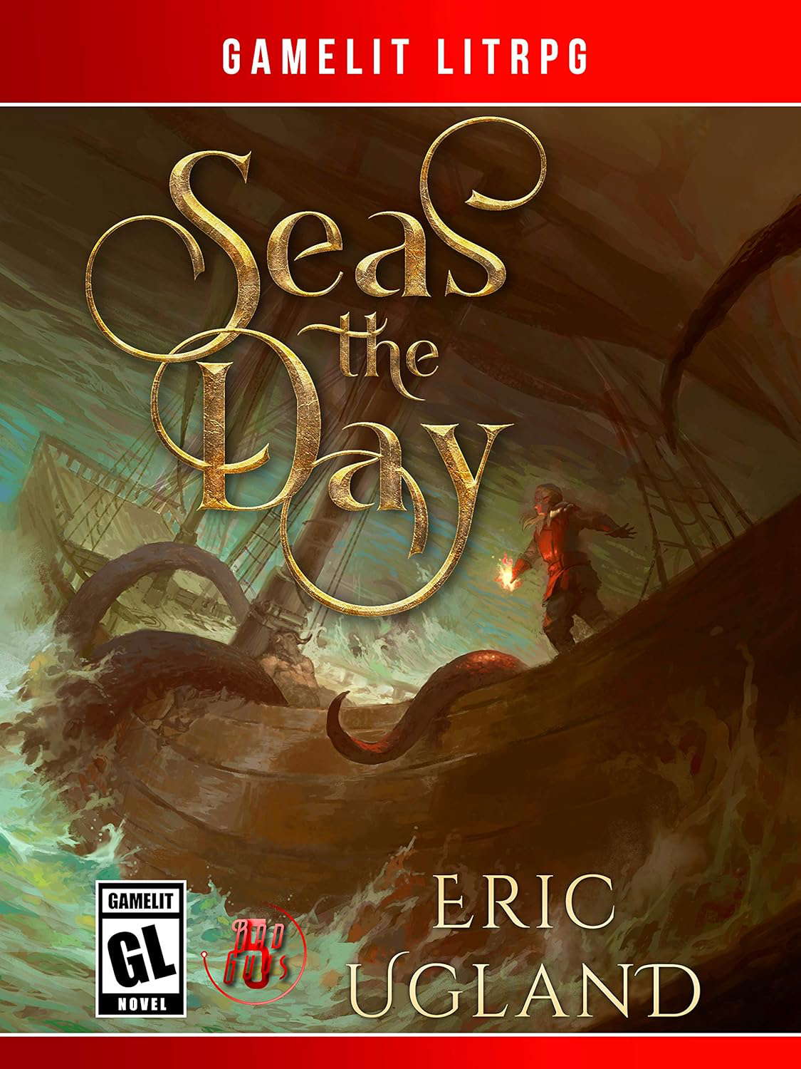 Seas the Day: A LitRPG/GameLit Adventure (The Bad Guys Book 5) poster