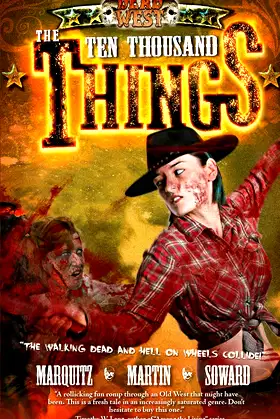 The Ten Thousand Things (Dead West Book 2) poster