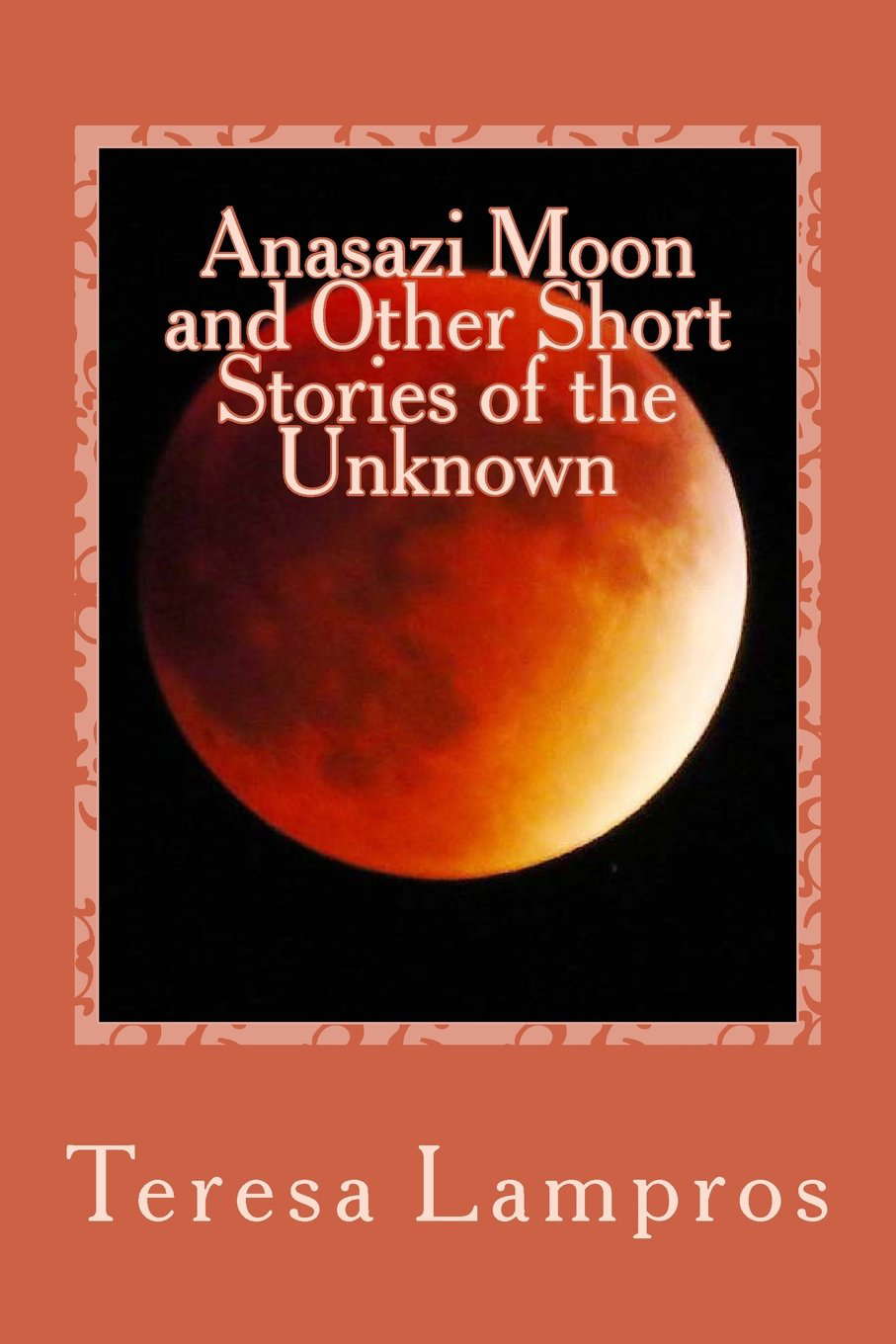 Anasazi Moon and Other Short Stories of the Unknown poster