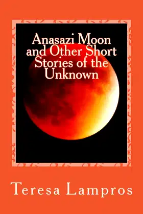 Anasazi Moon and Other Short Stories of the Unknown poster