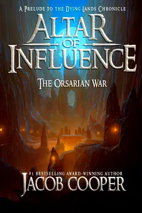 Altar of Influence: The Orsarian War poster