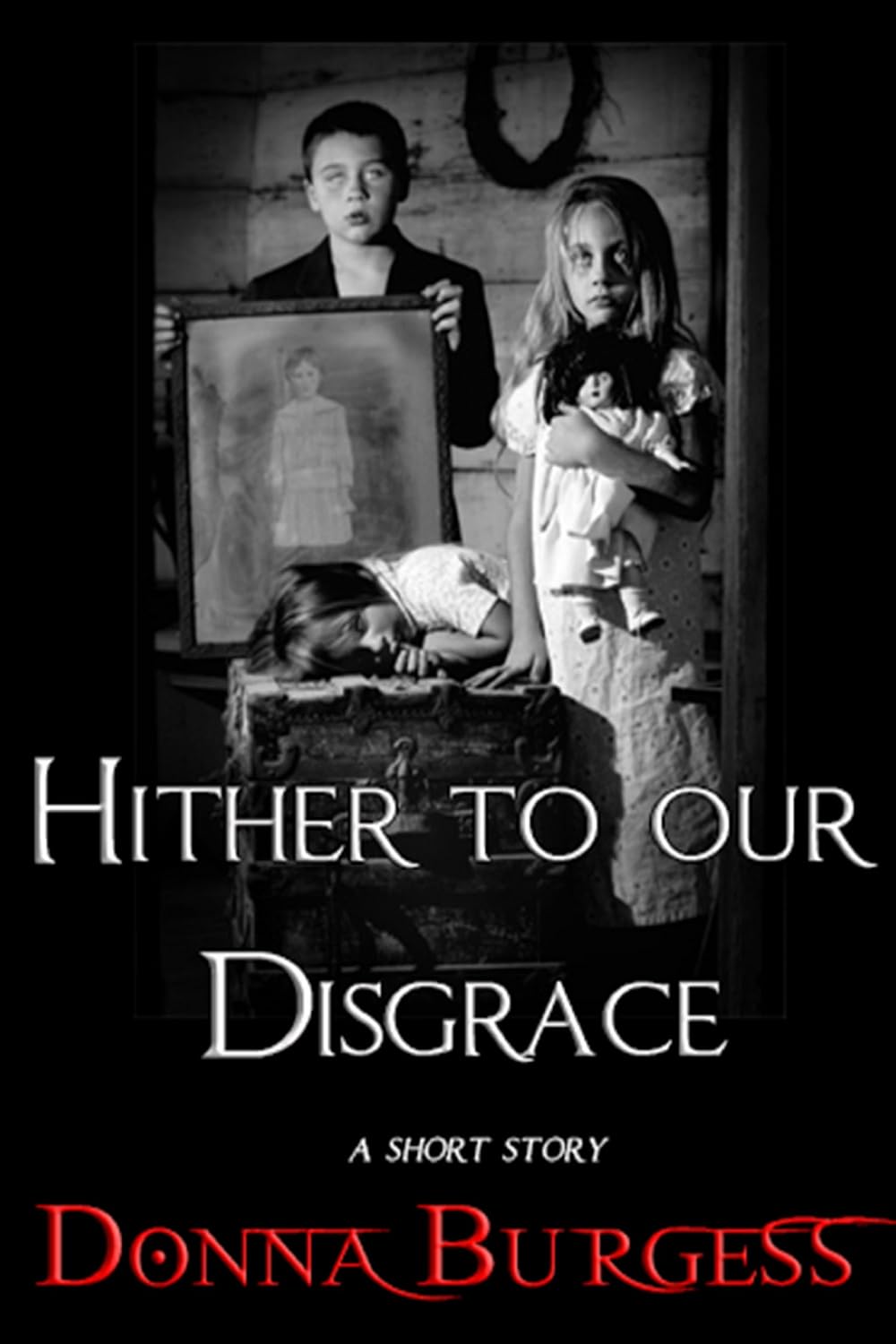 Hither to Our Disgrace poster